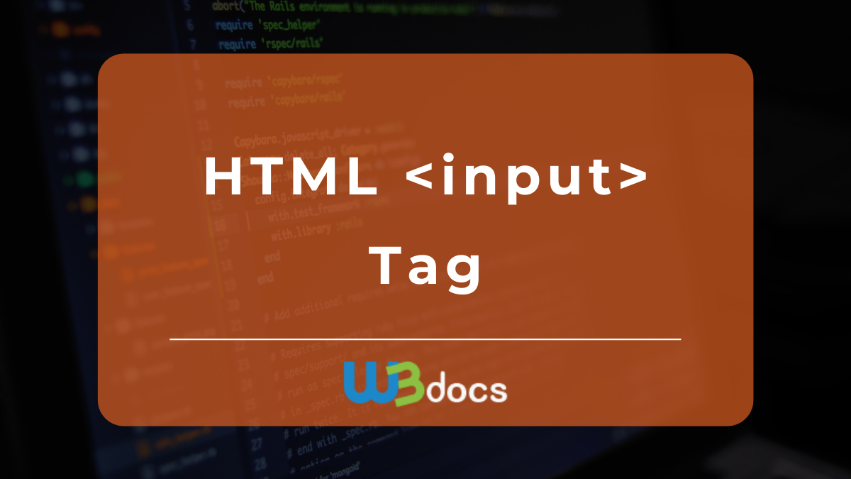 HTML <input> Tag