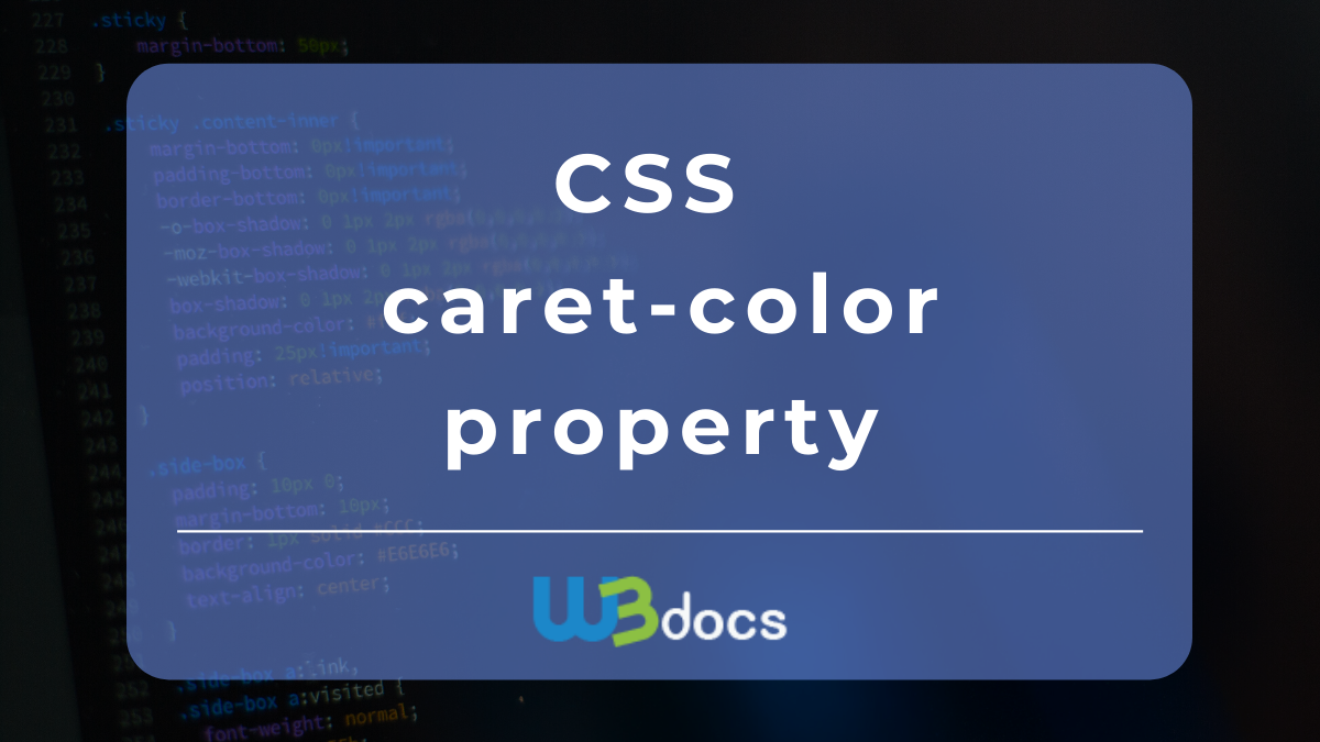 CSS Caret color Property css-caret-color-property