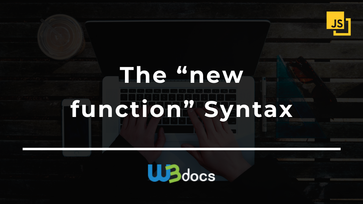 The new function syntax in javascript w3docs javascript tutorial