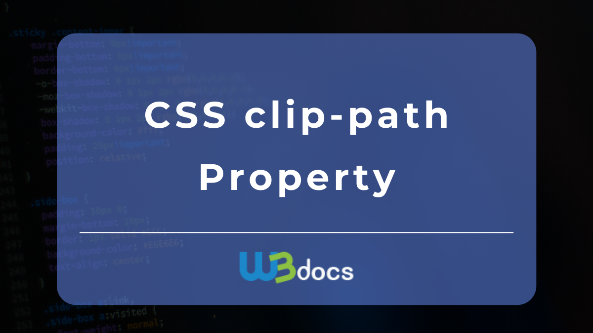 CSS clip-path Property