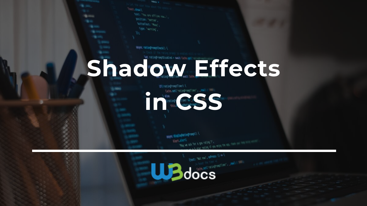 Shadow Effects in CSS