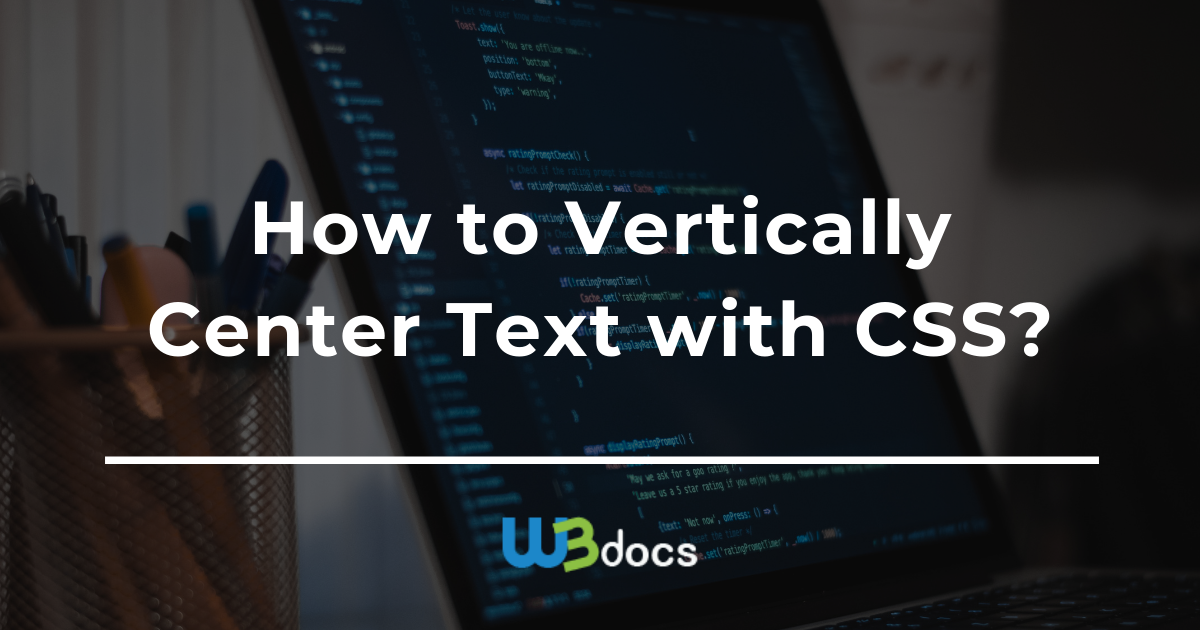 How to Vertically Align Text Within a Div in CSS ? - GeeksforGeeks
