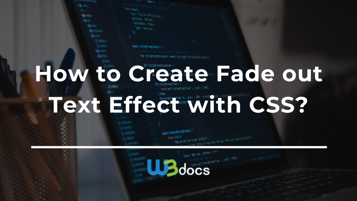 How to Add a Fade out Text Effect with CSS