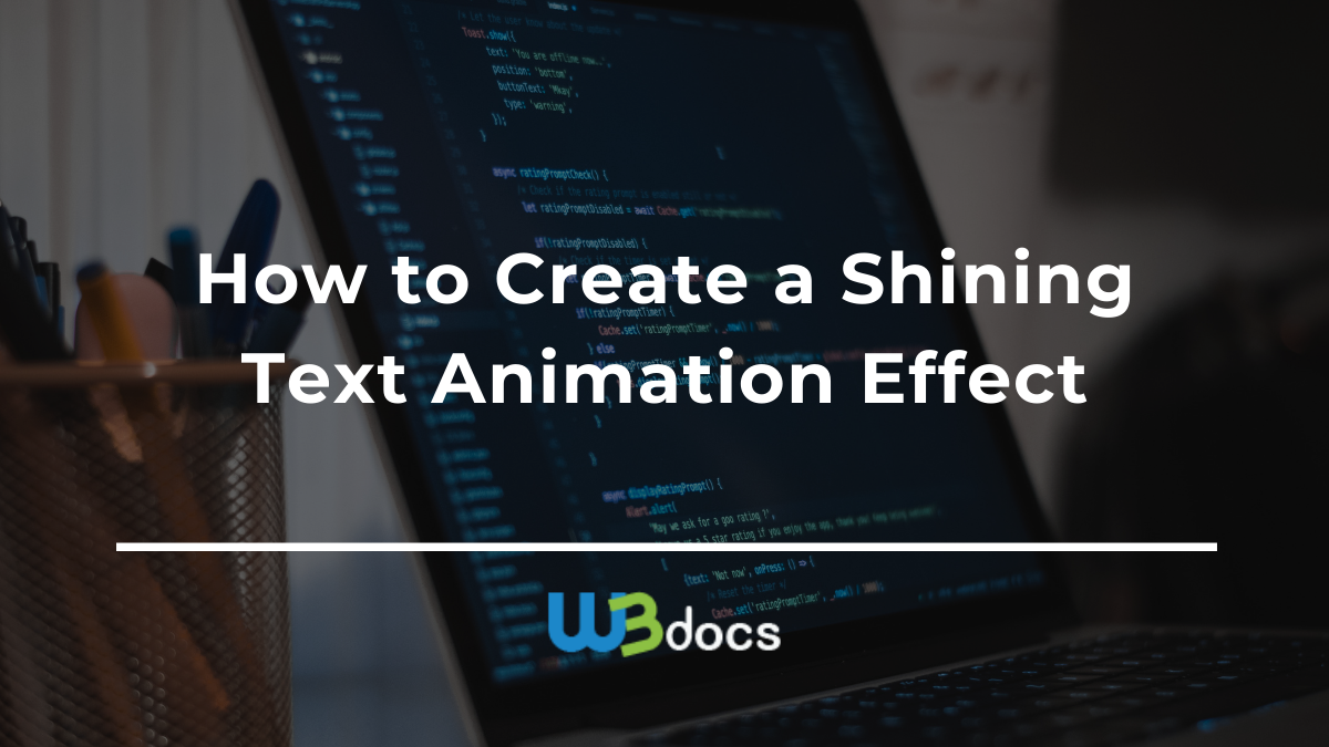 How to Create Shining Text Animation Effect with CSS How to Create Shining Text Animation Effect with CSS