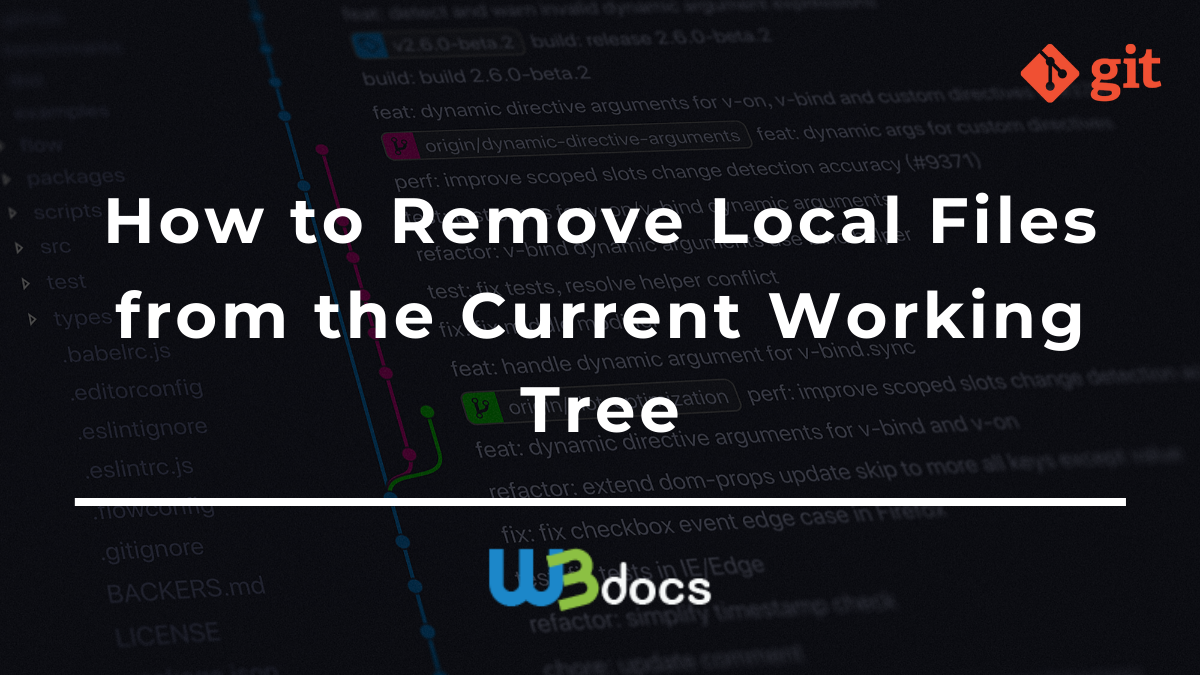 How to Remove Local Files from the Current Working Tree