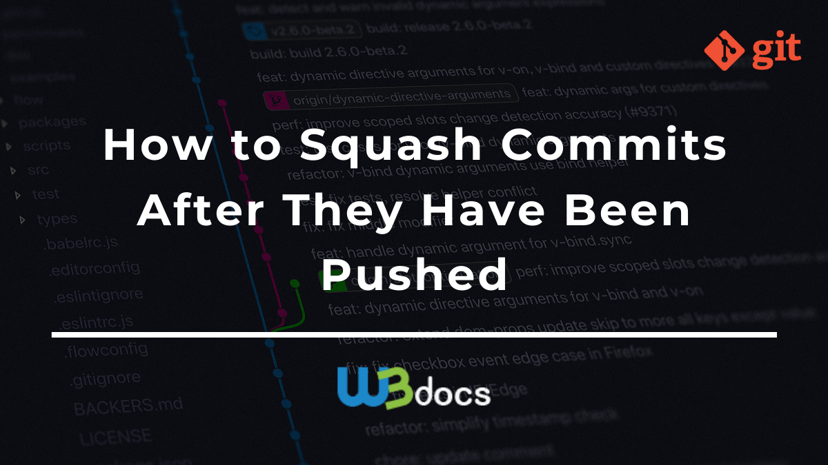 How To Squash Commits After They Have Been Pushed