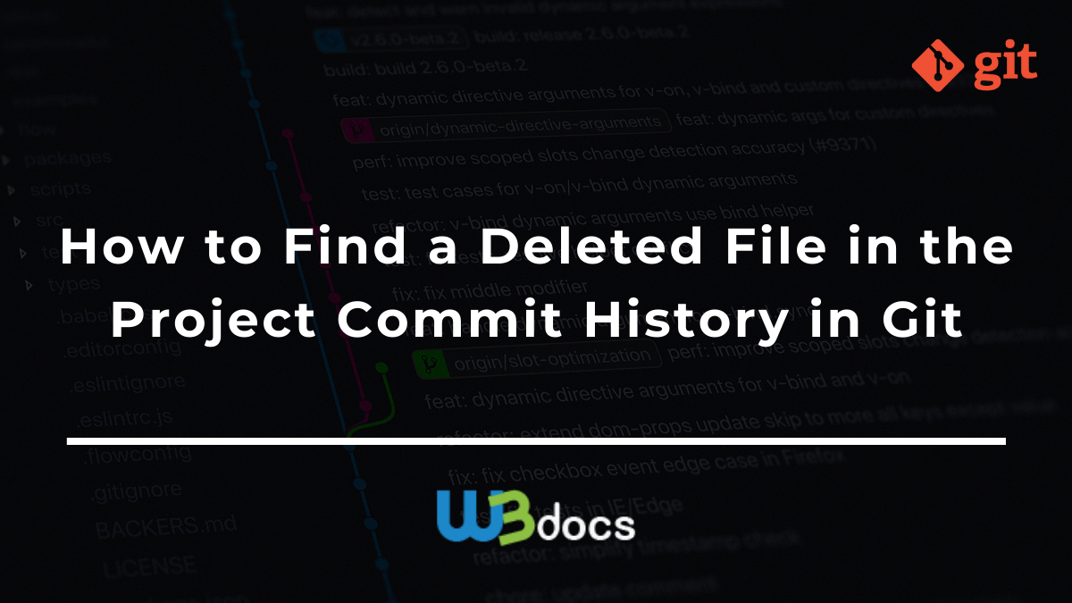 How to Find a Deleted File in the Project Commit History in Git